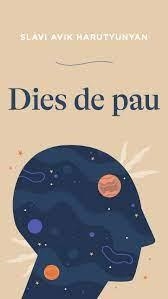 DIES DE PAU | 9788419136329 | AVIK ARUTYUNYAN, SLAVI
