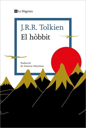 EL HÒBBIT (CATALA) | 9788419013996 | TOLKIEN, J.R.R.