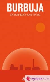 BURBUJA | 9788412501919 | SANTOS, DOMINGO
