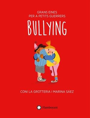 BULLYING (CAT) | 9788418304842 | LA GROTTERIA, CONI