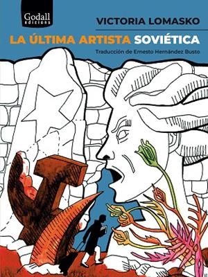 LA ÚLTIMA ARTISTA SOVIÉTICA | 9788412580839 | LOMASKO, VICTORIA