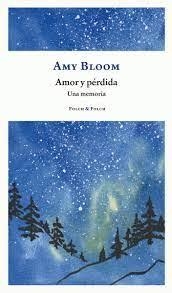 AMOR Y PÉRDIDA | 9788419563088 | BLOOM, AMY