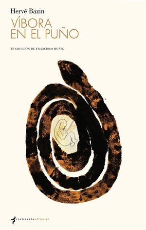 VÍBORA EN EL PUÑO | 9788412421521 | BAZIN, HERVÉ