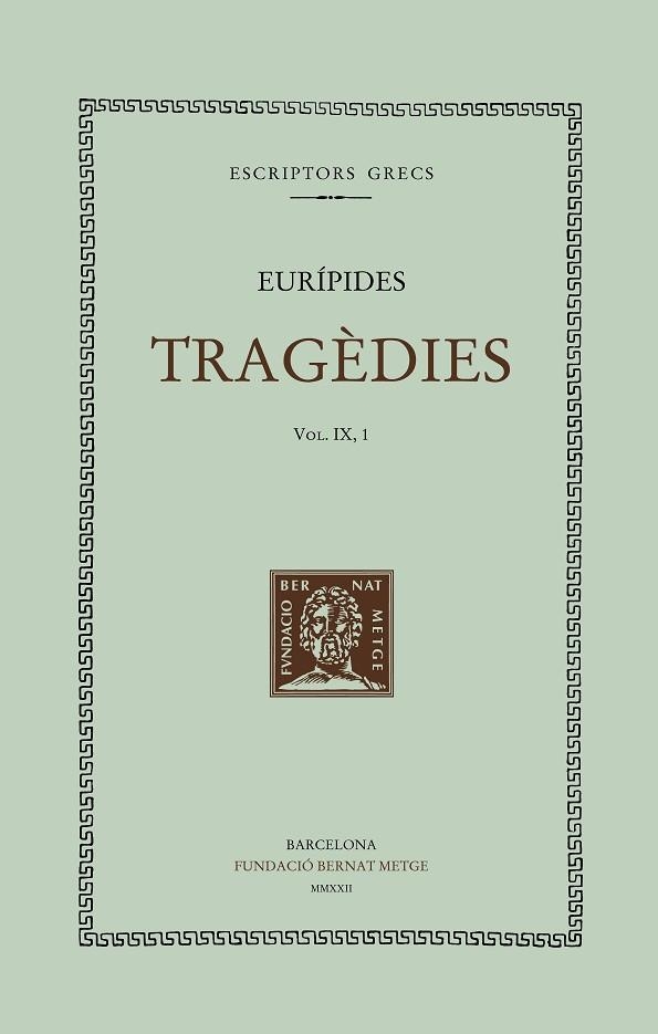 TRAGÈDIES (VOL. IX/1). LES BACANTS | 9788498593969 | EURÍPIDES