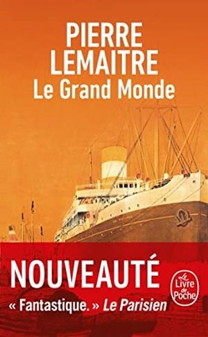 LE GRAND MONDE | 9782253940845 | LEMAITRE, PIERRE