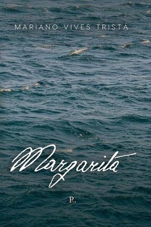 MARGARITA | 9788419153470 | VIVES TRISTÁ,MARIANO