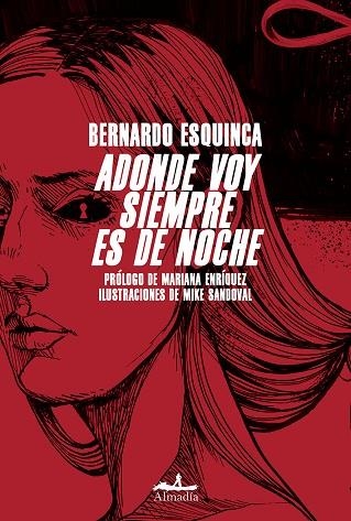 ADONDE VOY SIEMPRE ES DE NOCHE | 9788412520552 | ESQUINCA AZCÁRATE, BERNARDO