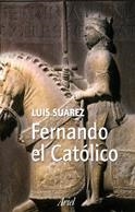 FERNANDO EL CATÓLICO | 9788434467613 | SUÁREZ