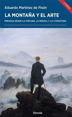 LA MONTAÑA Y EL ARTE | 9788416247080 | MARTÍNEZ DE PISÓN, EDUARDO