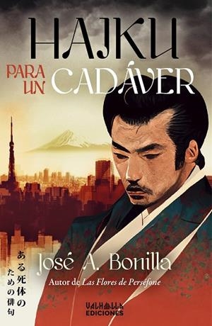 HAIKU PARA UN CADÁVER | 9788412611571 | BONILLA, JOSÉ A.