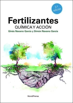 FERTILIZANTES. QUÍMICA Y ACCIÓN.  2ª EDICIÓN | 9788484767633 | NAVARRO GARCIA, GINÉS