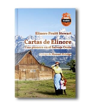 CARTAS DE ELINORE. ED. 10 ANIVERSARIO | 9788418918605 | PRUITT STEWART, ELINORE