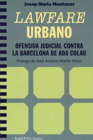 LAWFARE URBANO | 9788418826986 | MONTANER, JOSEP MARIA