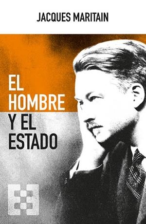 EL HOMBRE Y EL ESTADO | 9788413391489 | MARITAIN, JACQUES