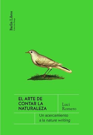 EL ARTE DE CONTAR LA NATURALEZA | 9788412576351 | ROMERO, LUCI