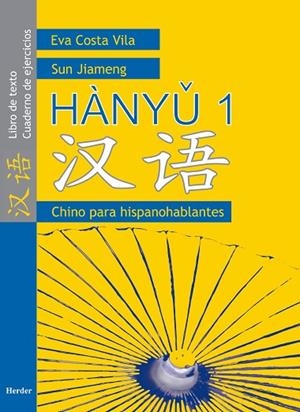 HÀNYU 1.CHINO PARA HISPANOHA-... | 9788425423383 | COSTA VILA/JIAMENG
