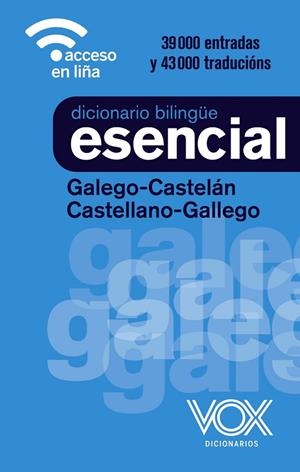 DICCIONARIO ESENCIAL GALEGO-CASTELÁN / CASTELLANO-GALLEGO | 9788499744001 | VOX EDITORIAL