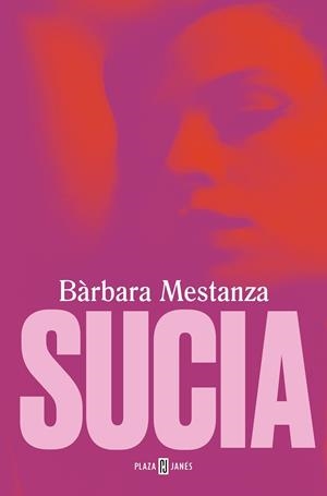 SUCIA | 9788401028557 | MESTANZA, BÀRBARA
