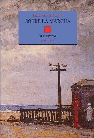 SOBRE LA MARCHA | 9788481911091 | EDUARDO GIL BERA