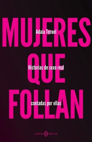 MUJERES QUE FOLLAN | 9788419119346 | TERUEL, ADAIA