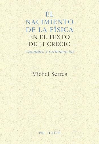 EL NACIMIENTO FISICA EN LUCRECIO | 9788481910162 | MICHEL SERRES