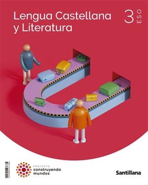 3ESO LENGUA Y LITERATURA CM SANTILLANA | 9788468049502 | VARIOS AUTORES
