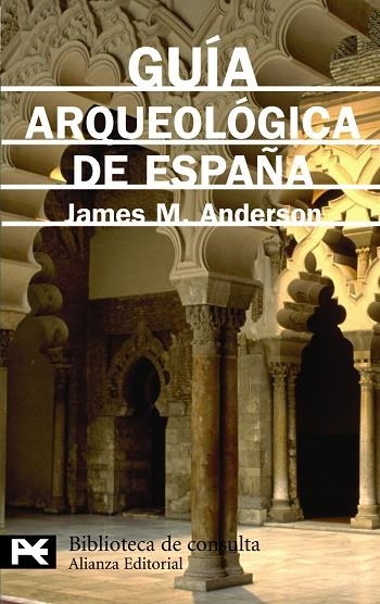 GUÍA ARQUEOLÓGICA DE ESPAÑA | 9788420636290 | ANDERSON
