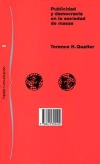 PUBLICIDAD Y DEMOCRACIA | 9788449300400 | TERENCE H. QUALTER