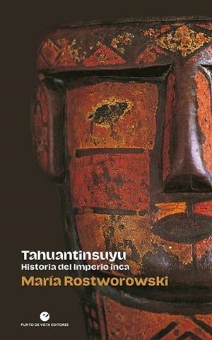 TAHUANTINSUYU | 9788418322327 | ROSTWOROWSKI, MARÍA