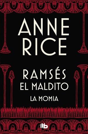 RAMSÉS EL MALDITO - LA MOMIA | 9788490705827 | RICE, ANNE