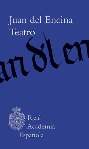 TEATRO | 9788467070705 | ENCINA, JUAN DEL