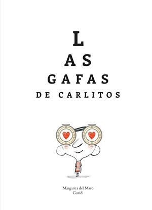 LAS GAFAS DE CARLITOS | 9788419253903 | DEL MAZO, MARGARITA
