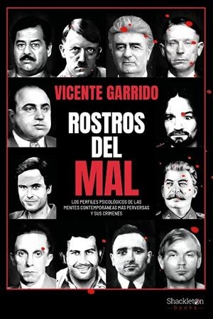 ROSTROS DEL MAL | 9788413612829 | GARRIDO, VICENTE