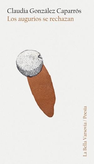 LOS AUGURIOS SE RECHAZAN | 9788433921802 | GONZÁLEZ CAPARRÓS, CLAUDIA