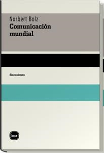 COMUNICACION MUNDIAL | 9788460983941 | BOLZ
