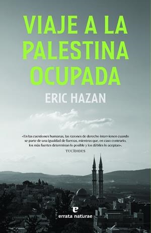 VIAJE A LA PALESTINA OCUPADA | 9788419158567 | HAZAN, ERIC