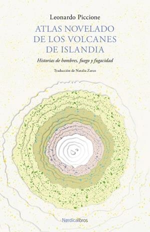 ATLAS NOVELADO DE LOS VOLCANES DE ISLANDIA | 9788419735690 | PICCIONE, LEONARDO