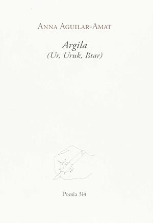 ARGILA (UR, URUK, ISTAR) | 9788416789979 | AGUILAR-AMAT, ANNA