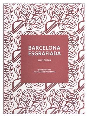 BARCELONA ESGRAFIADA | 9788491565444 | DURAN, LLUÍS