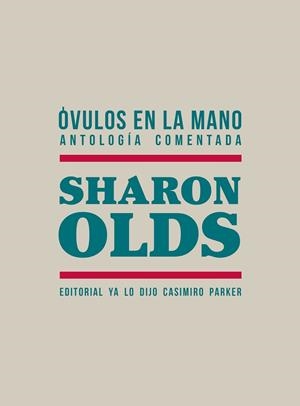 ÓVULOS EN LA MANO | 9788412705546 | OLDS, SHARON