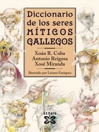 DICCIONARIO SERES MITICO | 9788497824682 | CUBA, XOáN R./MIRANDA, XOSé/REIGOSA, ANTONIO