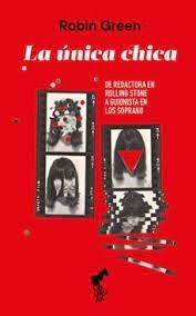 LA ÚNICA CHICA | 9788419234094 | GREEN, ROBIN