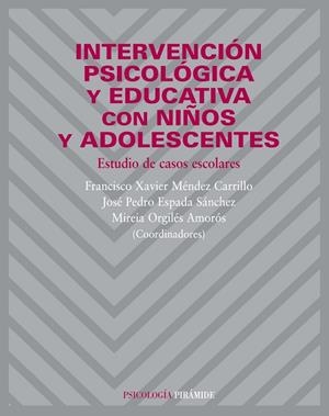 INTERVENCIËN PSICOLËGICA Y EDUCA | 9788436820690 | M+NDEZ CARRILLO, FRA