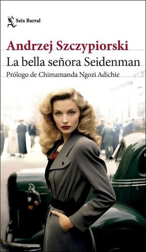 LA BELLA SEÑORA SEIDENMAN | 9788432242854 | SZCZYPIORSKI, ANDRZEJ