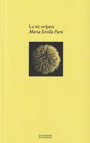 LA NIT OVÍPARA | 9788412258295 | SEVILLA PARIS, MARIA
