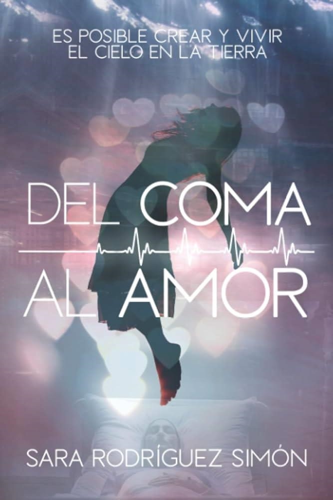 DEL COMA AL AMOR | 9798352296745