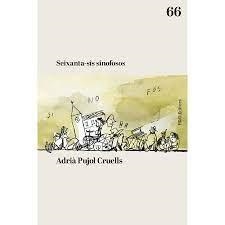 SEIXANTA-SIS SINOFOSOS | 9788412808919 | PUJOL CRUELLS, ADRIÀ
