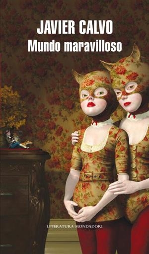 MUNDO MARAVILLOSO | 9788439713524 | CALVO