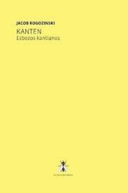 KANTEN ESBOZOS KANTIANOS | 9788461549184 | JACOB ROGOZINSKI