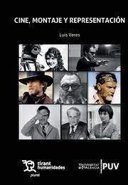 CINE, MONTAJE Y REPRESENTACIÓN | 9788411831970 | VERES,LUIS
